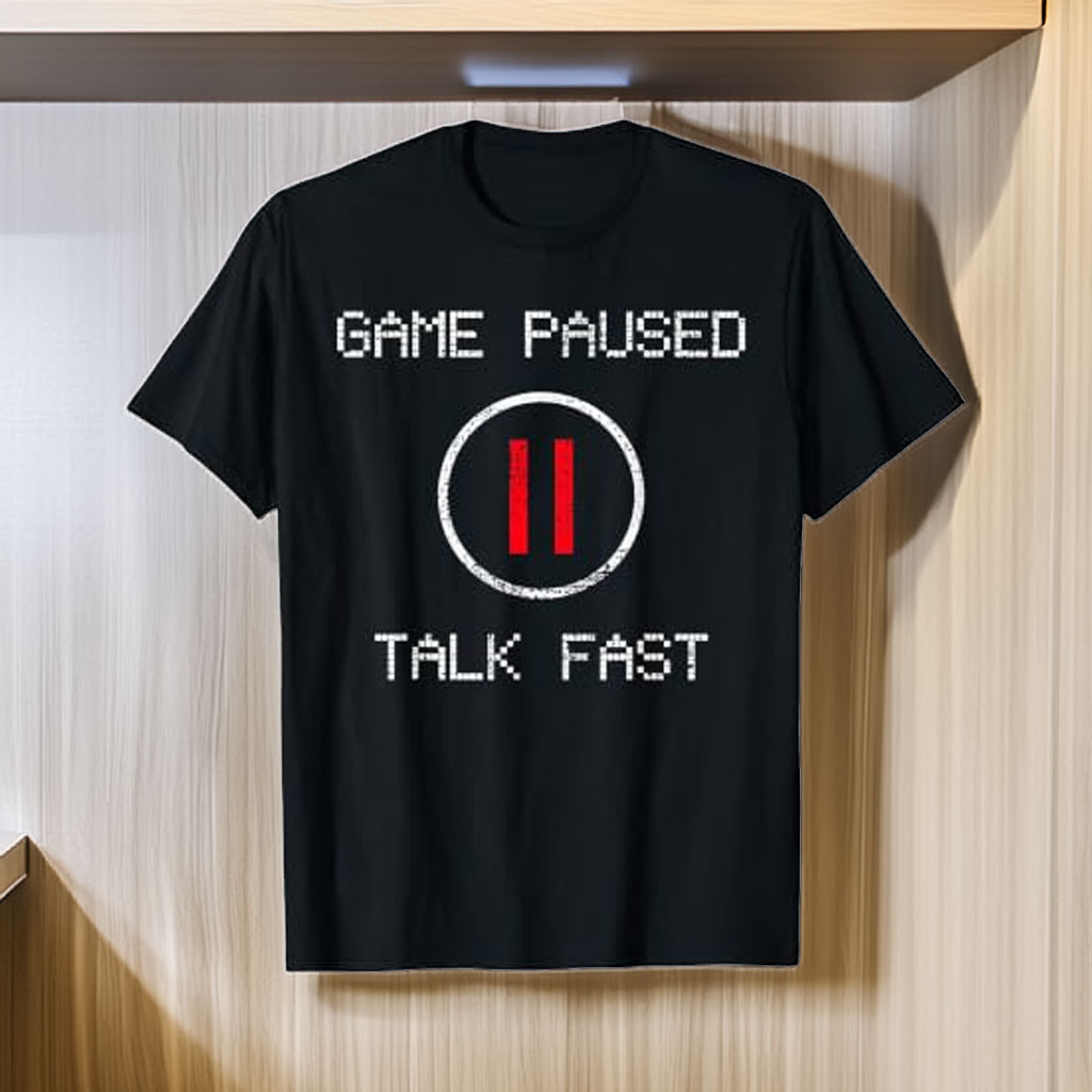 Game Paused Funny Saying Gamer T-Shirt