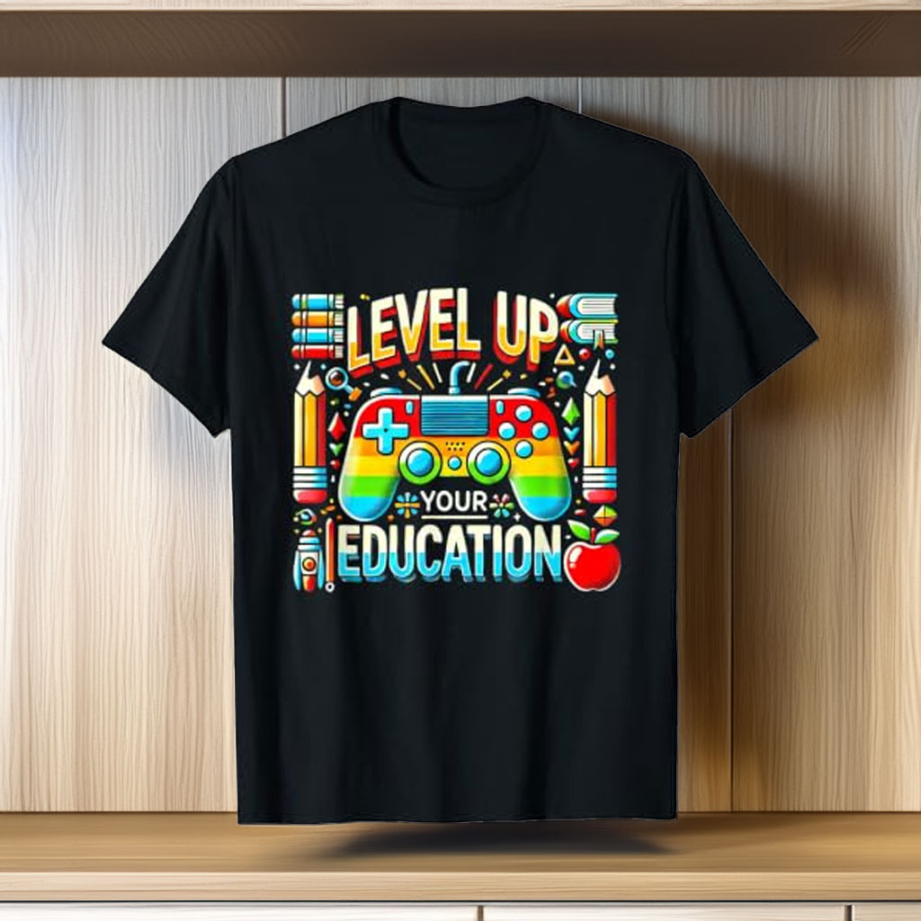 Level Up Your Education Gaming Inspired Teacher Gamers T-Shirt