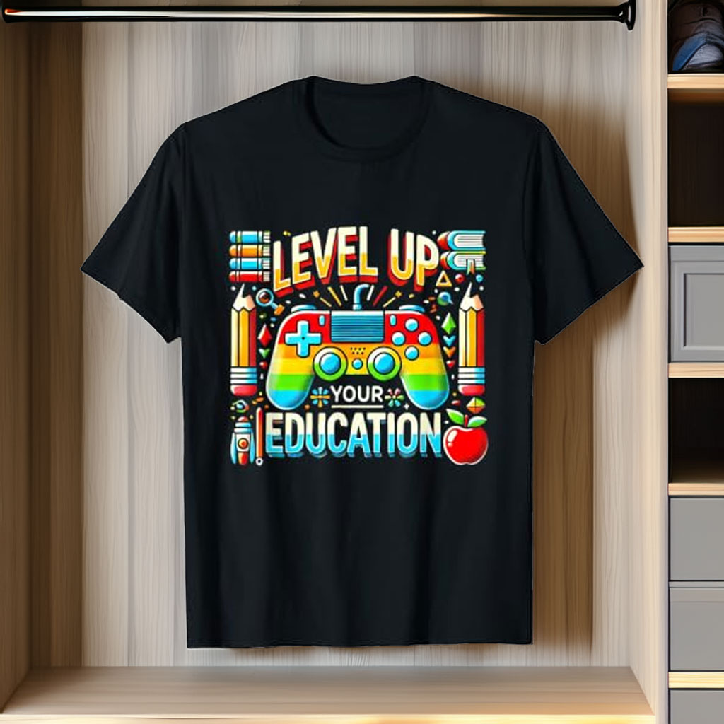 Level Up Your Education Gaming Inspired Teacher Gamers T-Shirt