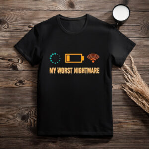 My Worst Nightmare Funny Gifts for Gamers T-Shirt