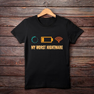 My Worst Nightmare Funny Gifts for Gamers T-Shirt