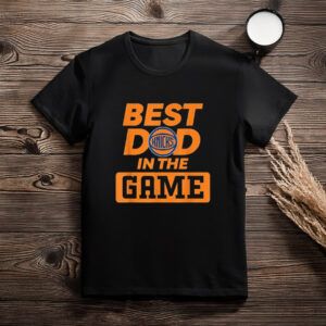 NBA Father’s Day Best Dad in the Game Knicks Logo T-Shirt