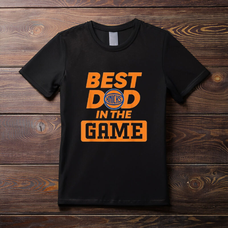 NBA Father’s Day Best Dad in the Game Knicks Logo T-Shirt