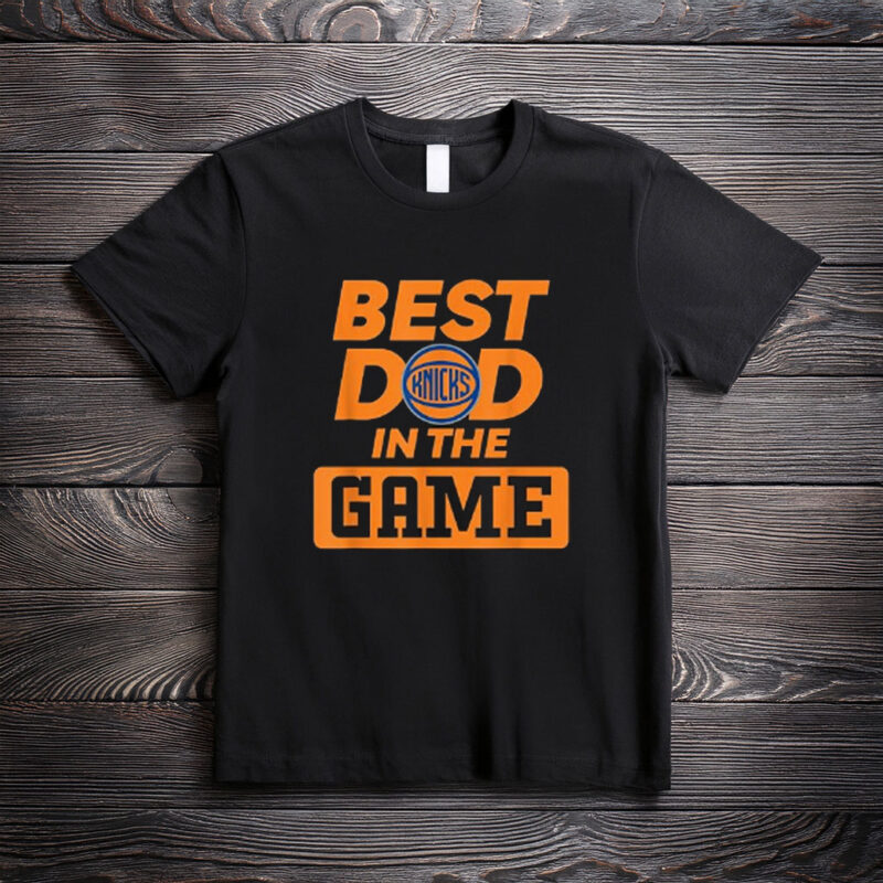 NBA Father’s Day Best Dad in the Game Knicks Logo T-Shirt